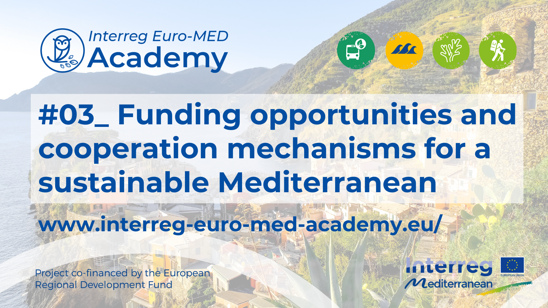 Interreg Euro-MED Academy Program on Funding Opportunities and Cooperation Mechanisms