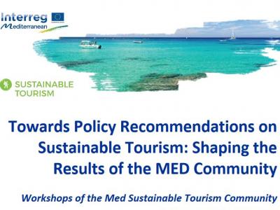 Toward Policy Recommendations on Sustainable Tourism: Shaping the Results of the MED Community 